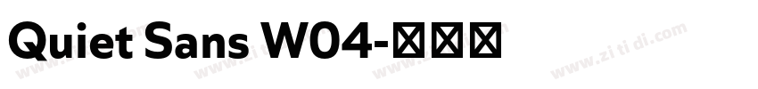 Quiet Sans W04字体转换 Quiet Sans W04字体转换